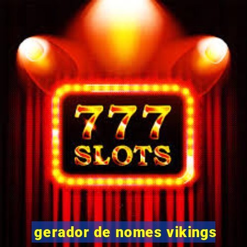 gerador de nomes vikings